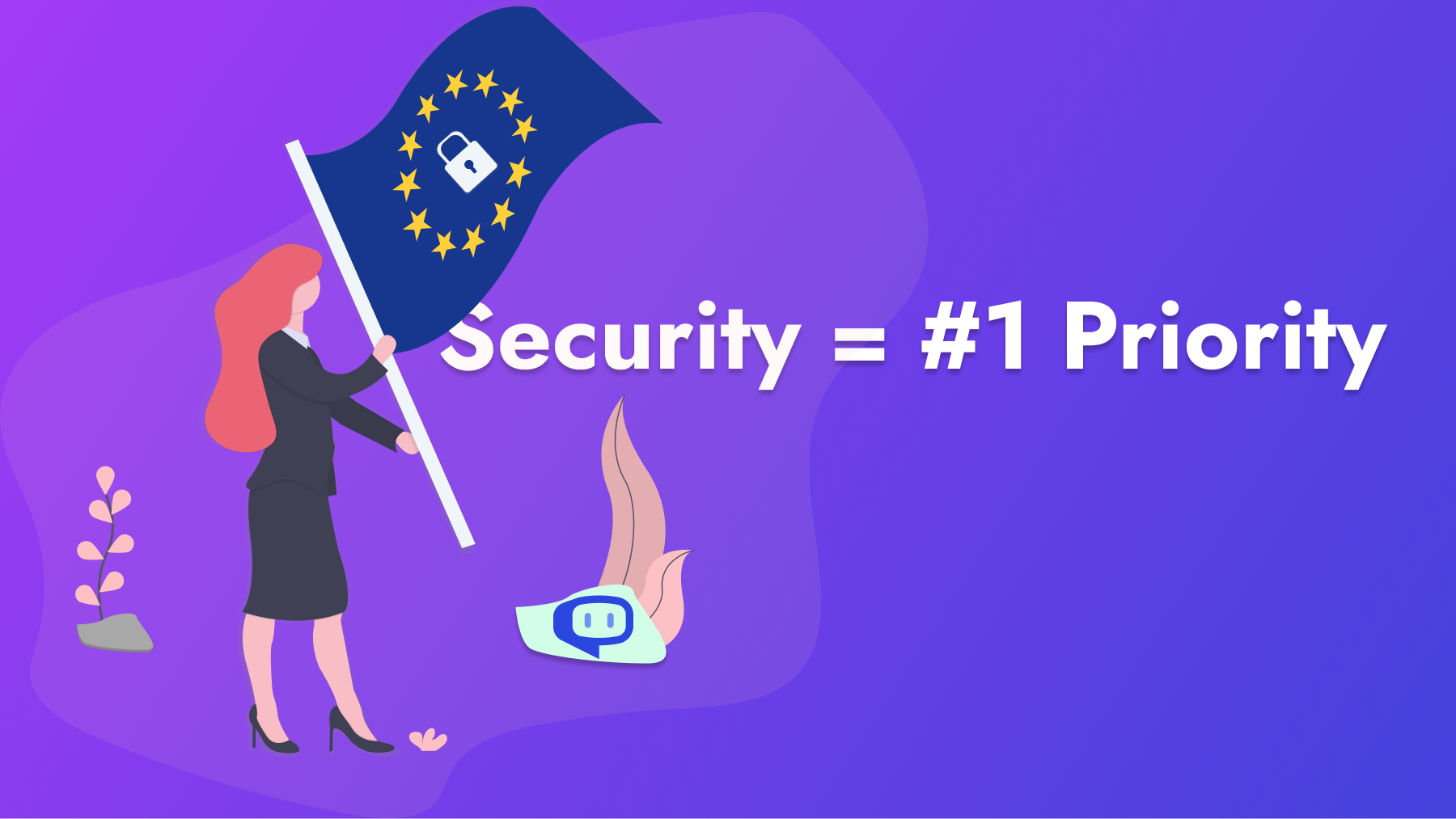 Your Data is Safe with Us