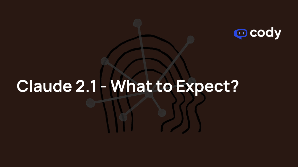 Claude 2.1 Model Launched with 200K Context Window: What’s New?