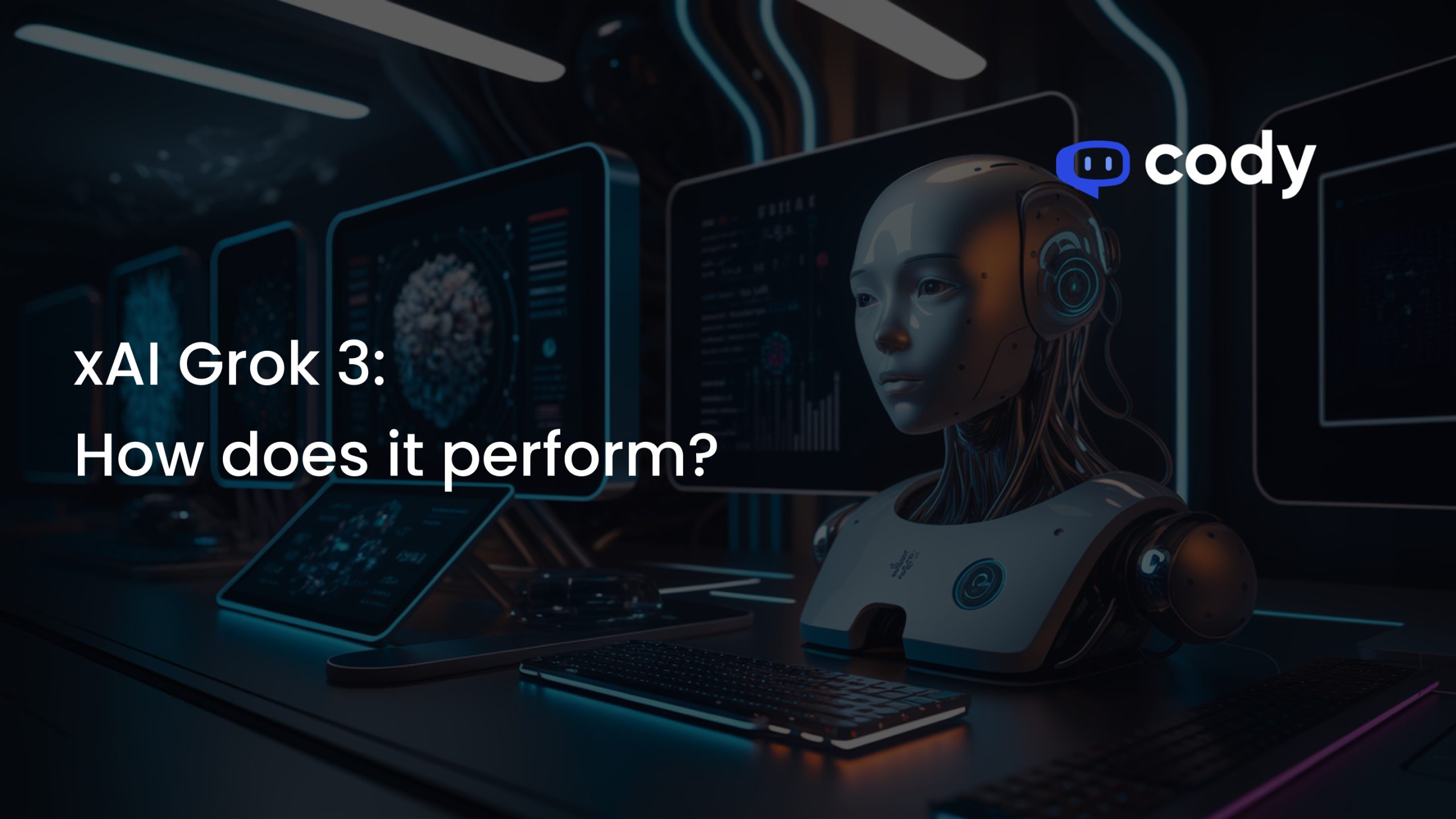 Grok 3 vs. The Giants: How xAI’s Flagship AI Stands Out